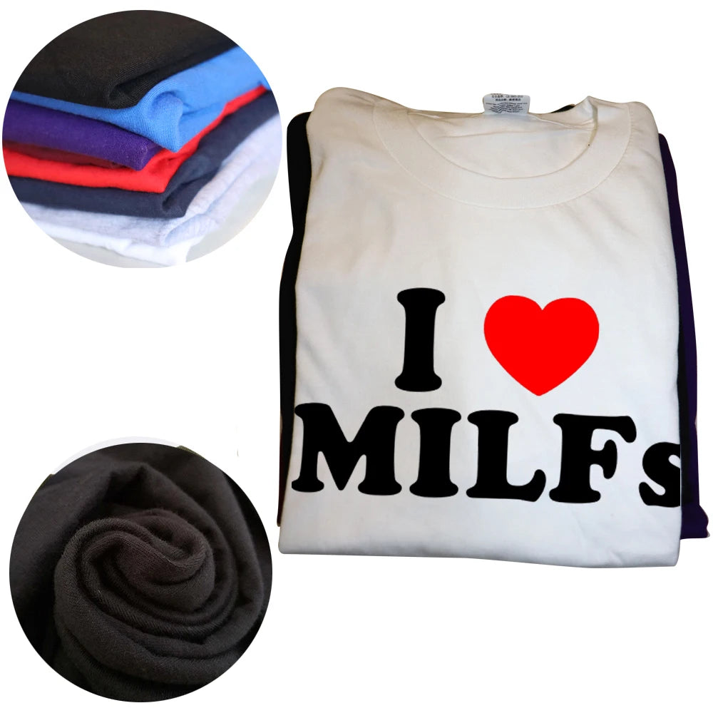 "I Love MILFs" Heart Graphic Printed T-Shirt